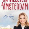 Un billete de ida a Amsterdam