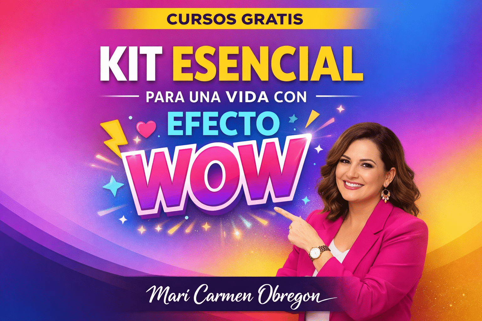 KIT Esencial para Una Vida con Efecto WOW – Mari Carmen Obregon