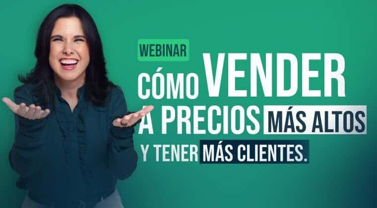 Webinar Cómo Vender a Precios Mas Altos y Tener Más Clientes Margarita Pasos